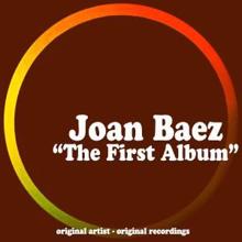 Joan Baez: The First Album