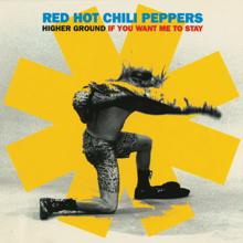 Red Hot Chili Peppers: If You Want Me To Stay (Mista Mix)