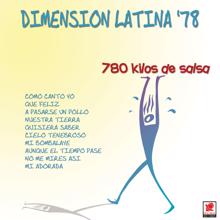 Dimension Latina: Dimensión Latina '78: 780 Kilos De Salsa