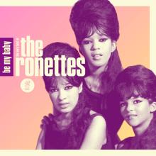 The Ronettes: Be My Baby: The Very Best of The Ronettes