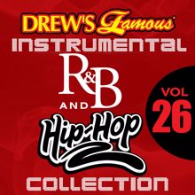 The Hit Crew: Drew's Famous Instrumental R&B And Hip-Hop Collection (Vol. 26)