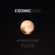 Cosmic Rain: Approaching Pluto