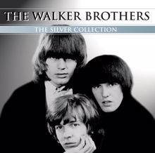 The Walker Brothers: The Silver Collection