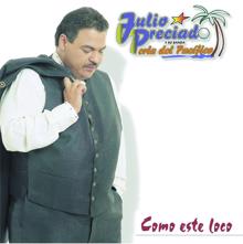 Julio Preciado y Su Banda Perla del Pacífico: Dime Donde