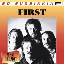 The First: 20 Suosikkia / Meni hermot