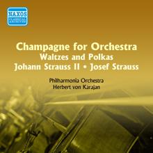 Herbert von Karajan: Strauss I & Strauss II: Champagne for Orchestra - Waltzes and Polkas (Karajan) (1955)