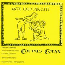 Corvus Corax: Ante Casu Peccati