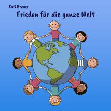 Kati Breuer: Frieden für die ganze Welt