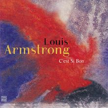 Louis Armstrong: C'est Si Bon