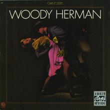 Woody Herman: The First Thing I Do