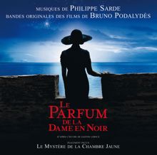 Philippe Sarde: Le Parfum De La Dame En Noir / Le Mystère De La Chambre Jaune