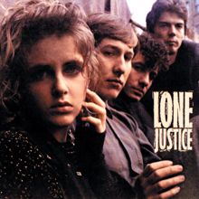 Lone Justice: Lone Justice