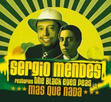 Sergio Mendes, The Black Eyed Peas: Mas Que Nada (Full Phatt Remix)