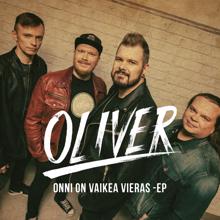 Oliver: Onni on vaikea vieras