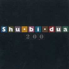 Shu-bi-dua: Shu-bi-dua 200