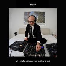 Moby: All Visible Objects (Quarantine DJ Set)