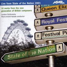 Various Artists: State of the Nation 2001: 10 Works from the New Generation of British Composers (Live)