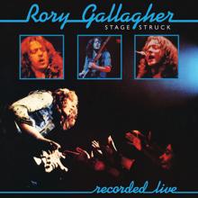 Rory Gallagher: Stage Struck (Live / Remastered 2017) (Stage StruckLive / Remastered 2017)