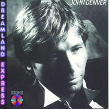 John Denver: Dreamland Express