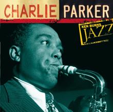 Charlie Parker: Charlie Parker: Ken Burns's Jazz