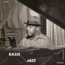 Count Basie And His Orchestra: Basie Jazz / Basie Rides Again!