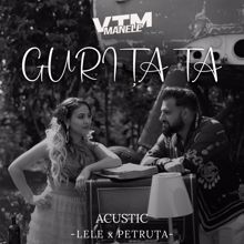 Lele: Gurița ta (Acustic) (Gurița taAcustic)