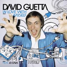 David Guetta, JD Davis, Joachim Garraud: In Love With Myself (Fuzzy hair Remix)