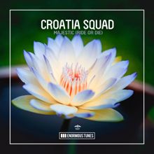 Croatia Squad: Majestic (Ride or Die) (Extended Mix)
