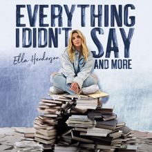 Ella Henderson: Everything I Didn’t Say And More