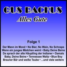 Gus Backus: Alles Gute, Folge 1