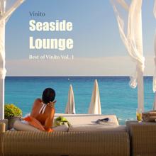 Vinito: Seaside Lounge - Best of Vinito, Vol. 1