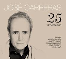 José Carreras: 25