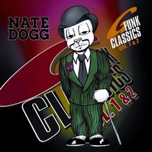 Nate Dogg: G Funk Classics, Vols. 1 & 2
