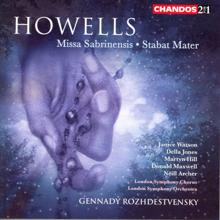 London Symphony Chorus: Howells: Missa Sabrinensis / Stabat Mater