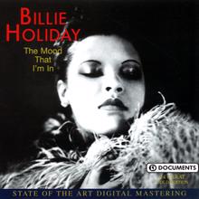 Billie Holiday: The Mood That I'm In