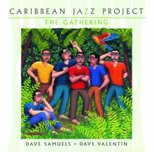 Caribbean Jazz Project: The Gathering