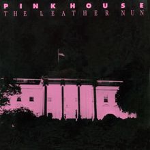 The Leather Nun: Pink House