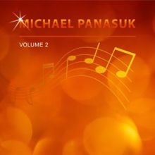 Michael Panasuk: Michael Panasuk, Vol. 2