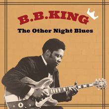 B.B. King: The Other Night Blues