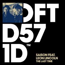 Saison, Leon Lincoln: The Last Time (feat. Leon Lincoln) (Extended Mix)