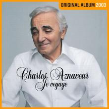 Charles Aznavour: Je voyage