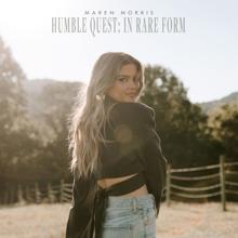 Maren Morris: Humble Quest: In Rare Form