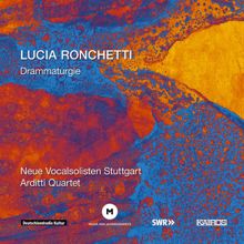 Neue Vocalsolisten Stuttgart, Arditti Quartet: Hombre de mucha gravedad (2002) for four voices and string Quartet