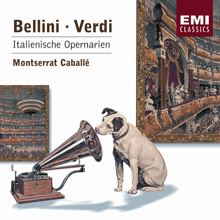 Montserrat Caballé: Bellini & Verdi: Italian Opera Arias