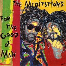 The Meditations: For The Good Of Man