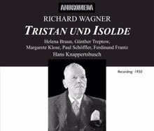 Hans Knappertsbusch: Tristan und Isolde: Act II Scene 3: Als fur ein fremdes Land (Isolde)