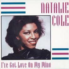 Natalie Cole: I've Got Love On My Mind