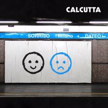 Calcutta: Sorriso (Milano Dateo)