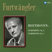 Wilhelm Furtwängler: Beethoven: Symphonies Nos. 5 & 7