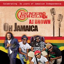 Inner Circle: Oh Jamaica (feat. AJ Brown)